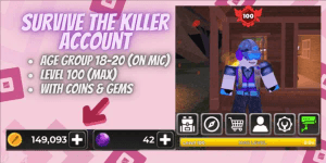 Account Survive The Killer | Level 100 | 149k Coins
