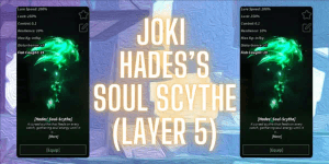 Joki Get Hades's Soul Scythe