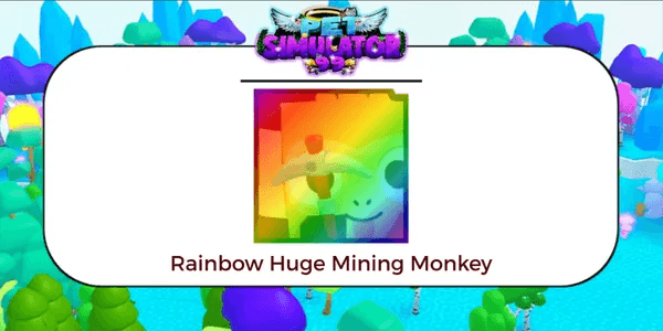 Rainbow Huge Mining Monkey