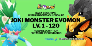 Evomon - Monster Boosting (Lv. 1 - 120) Read Description