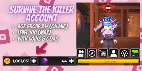 Account Survive The Killer | Level 100 | 1m 60k Coins