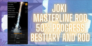 Joki Erhalte Masterline 50% Fortschritt Bestiarium und Angel