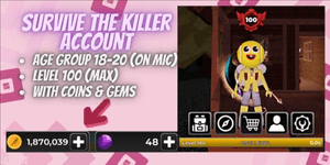 Account Survive The Killer | Level 100 | 1.87m Coins