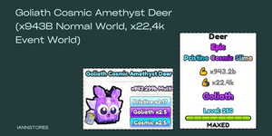 Goliath Cosmic Amethyst Deer (x943B Normal World, x22.4k Event World)