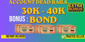 Akun Dead Rails (Bonus Bonds)
