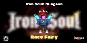 Race Fairy | Iron Soul: Dungeon