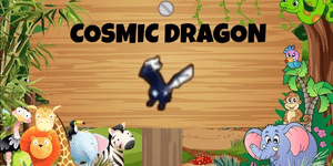 Cosmic Dragon 300m/s+