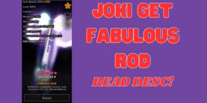 Joki Get Fabulous Rod