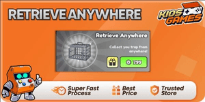 Retrieve Anywhere