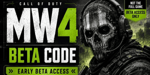 MW4 Beta Code ❇️ Early Beta Access ❇️ PlayStation, Xbox, Steam, Battle.net ❇️ Modern Warfare 4