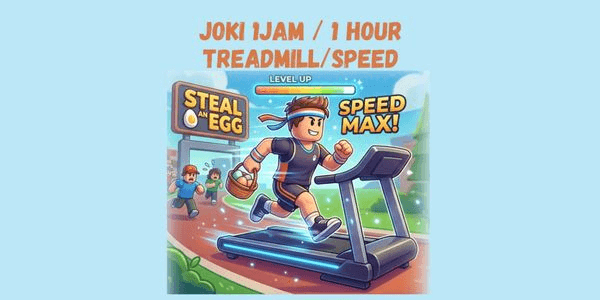 Gambar Product ​[JOKI TREADMILL / SPEED] 1 JAM Steal an Egg Roblox