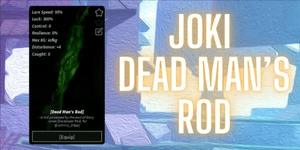 Boosting Get Dead Man's Rod