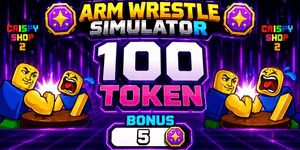 100 Tokens | Arm Wrestle Simulator | CrispyShop