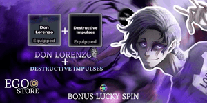 Don Lorenzo Style + Destructive Impulses - Akun Blue Lock Rivals (Bonus Lucky Spin)