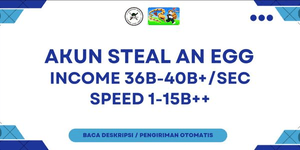 Steal an Egg Account - Income 36B-40B/s