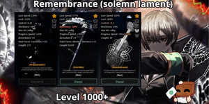 Level 1000+ Remembrance + Dreambreaker + Onirifalx
