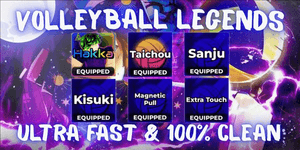 Account 1 Ultra + 5 Secret (Hakka, Taichou, Sanju, Kisuki + Magnetic Pull, Extra Touch) - Volleyball Legends