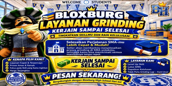 บริการรับจ้างเล่นเลเวลอัพ/จบโรงเรียน | จนกว่าจะเสร็จ | WELCOME TO BLOXBURG