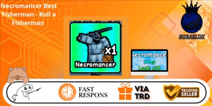 Necromancer Best Fisherman - Roll a Fisherman