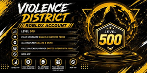 Cuenta de Violence District | Nv. 500 | Todos los asesinos y skins | Ventajas de asesino y superviviente totalmente mejoradas | Todos los objetos y skins de superviviente