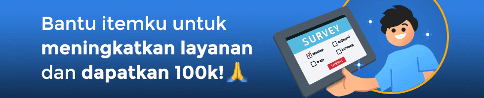 Bantu isi survey itemku dan dapatkan Dompetku Rp 100.000