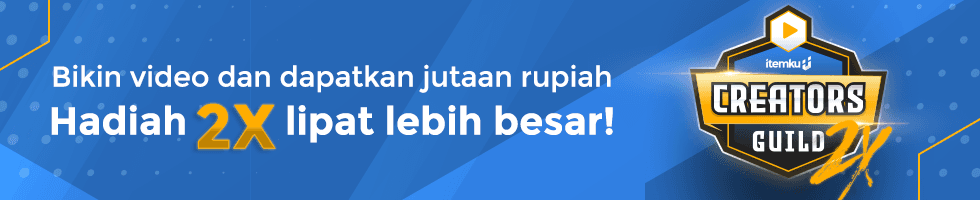 itemku Creators Guild: Dapatkan Jutaan Rupiah dari Konten!