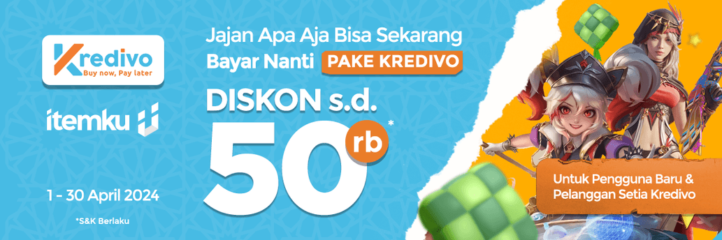 Diskon s.d. 50rb Makin Untung Pake Kredivo di bulan April 2024