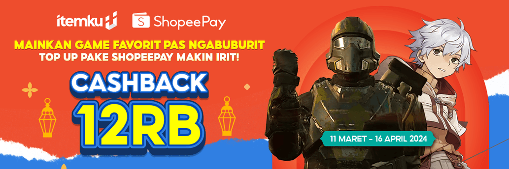 Cashback 12rb Lebaran Pake ShopeePay Makin Irit, Makin Asik Mainkan Game Favorit!