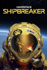 Hardspace: Shipbreaker की