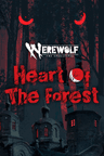 Werewolf: The Apocalypse — Heart of the Forest Gift