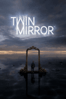 Twin Mirror Clé