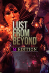 Lust from Beyond: M Edition Clé