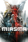 Miasma Chronicles की