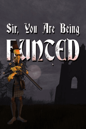 Sir, You Are Being Hunted - Gift