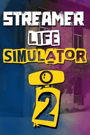 Streamer Life Simulator 2 - Sharing Account