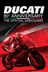 DUCATI - 90th Anniversary
