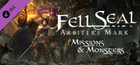 Fell Seal: Arbiter's Mark - Missions and Monsters Akun