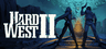Hard West 2 บัญชีแชร์