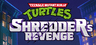 Teenage Mutant Ninja Turtles: Shredder's Revenge هدية