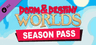 Doom & Destiny Worlds - Season Pass Gift