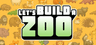 Let's Build a Zoo Presente