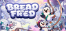 Bread & Fred Key