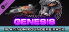 Project Genesis - Platinum Founders Pack Gift