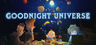 Goodnight Universe Chiave