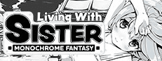 Gambar Product Living With Sister: Monochrome Fantasy
