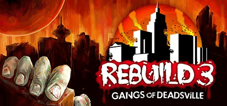 Rebuild 3: Gangs of Deadsville - Gift