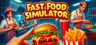 Fast Food Simulator Akun