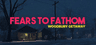 Fears to Fathom - Woodbury Getaway Key