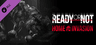 Ready or Not: Home Invasion Anahtar