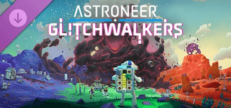 ASTRONEER: Glitchwalkers - Key